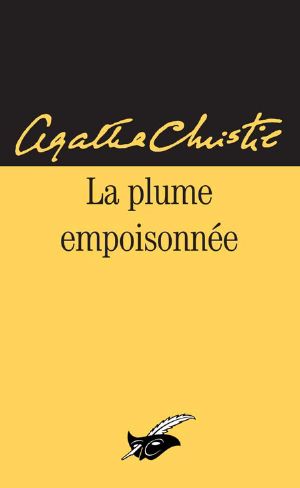 [Miss Marple 04] • La plume empoisonnée